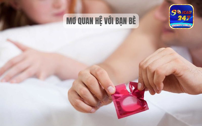 Nằm Mơ Thấy Đang Quan Hệ Với Người Lạ Đánh Con Gì? 