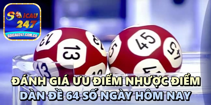 Dàn Đề 64 Số Ngày Hôm Nay: Kết Hợp Chiến Lược Thông Minh