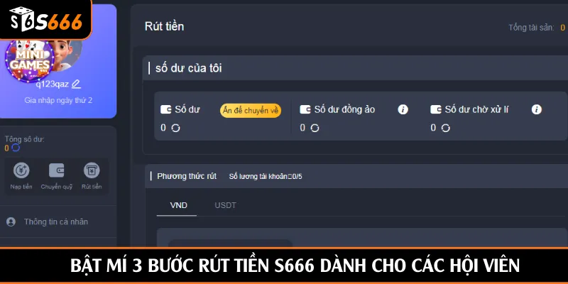 Bật mí 3 bước rút tiền S666 dành cho các hội viên